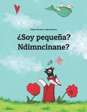 Soy Pequena? Ndimncinane? de Philipp Winterberg