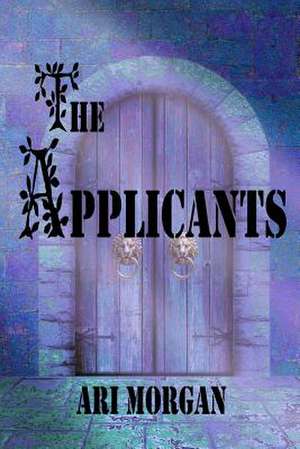 The Applicants de Ari Morgan