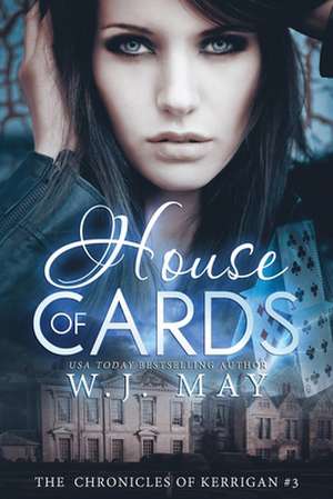 House of Cards de W. J. May