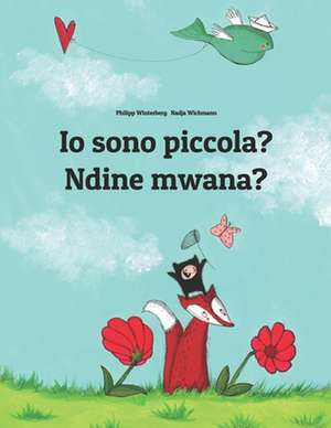 IO Sono Piccola? Ndine Mwana? de Philipp Winterberg