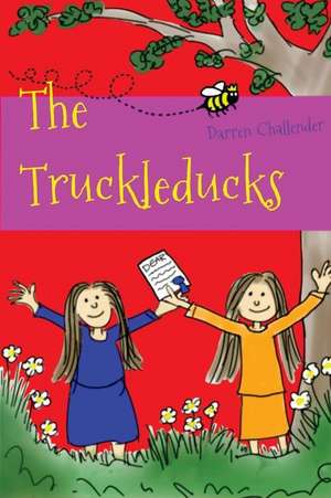 The Truckleducks de Darren Challender