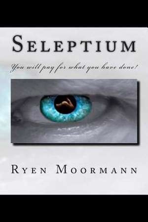 Seleptium de Ryen Moormann