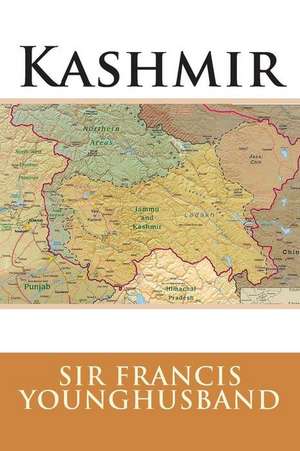 Kashmir de Sir Francis Younghusband