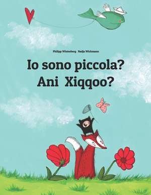 IO Sono Piccola? Ani Xiqqoo? de Philipp Winterberg