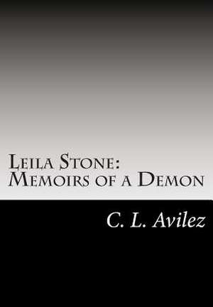 Leila Stone de C. L. Avilez