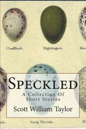 Speckled de Scott William Taylor