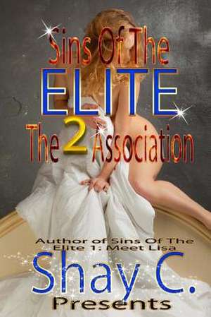 Sins of the Elite 2 de Shay C