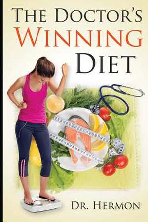 The Doctor's Winning Diet de Dr Ronnie Hermon M. D.