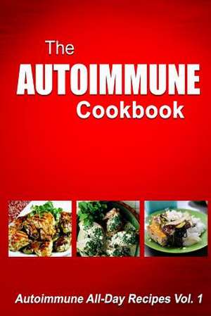 Autoimmune Cookbook - Autoimmune All-Day Recipes Vol. 2 de Melissa Groves