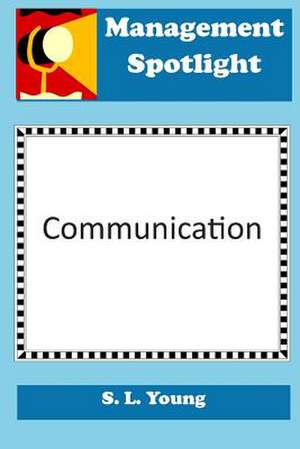 Management Spotlight de S. L. Young