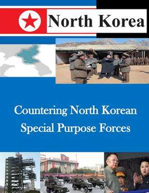 Countering North Korean Special Purpose Forces de Air Command and Staff College