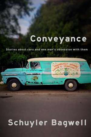 Conveyance de Schuyler Bagwell