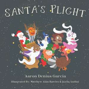 Santa's Plight de Aaron Denius Garcia