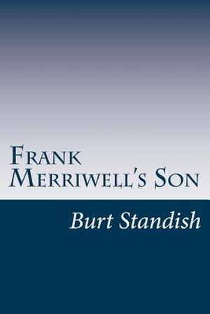 Frank Merriwell's Son de Burt L. Standish