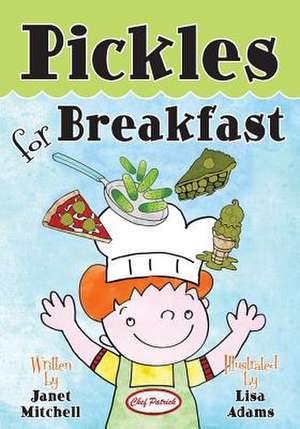 Pickles for Breakfast de Janet Mitchell