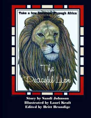 The Peaceful Lion de Sandi Johnson