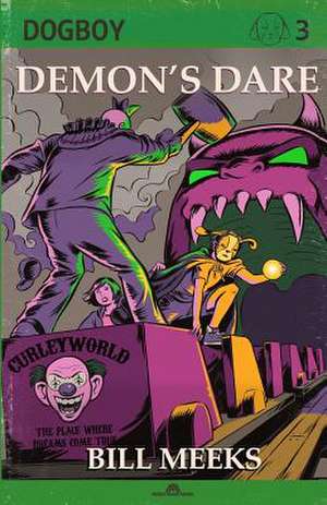 Dogboy de Bill Meeks