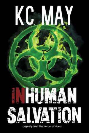 Inhuman Salvation de K. C. May