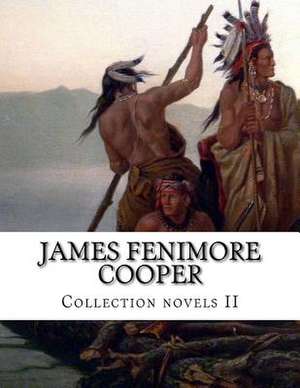 James Fenimore Cooper, Collection Novels II de James Fenimore Cooper