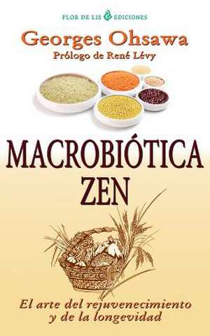 Macrobiotica Zen de Georges Ohsawa