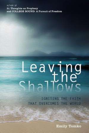 Leaving the Shallows de Emily Tomko