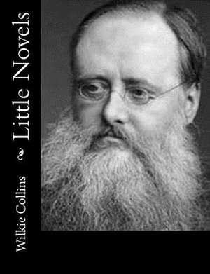 Little Novels de Wilkie Collins