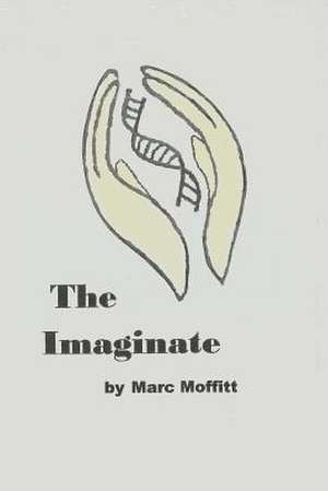 The Imaginate de Marc Moffitt