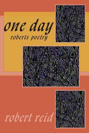 One Day de Robert Reid