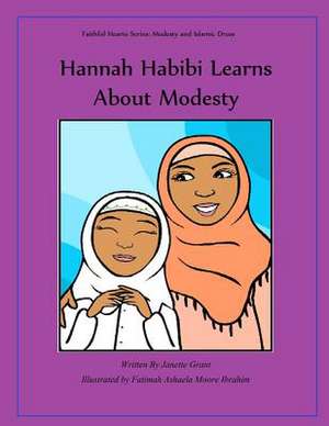 Hannah Habibi Learns about Modesty de Janette Grant