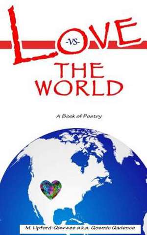 Love vs. the World de Qosmic Qadence