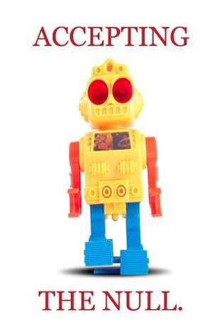 Accepting the Null de Amanda M. Reilly