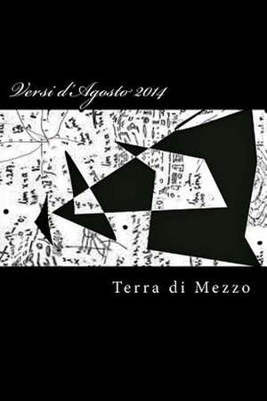 Versi D'Agosto 2014 de Terra Di Mezzo