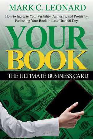 Your Book de Mark C. Leonard