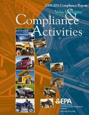 2009-2011 Compliance Report de U. S. Environmental Protection Agency