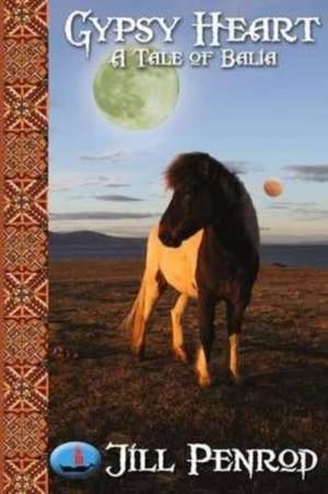 Gypsy Heart de Jill Penrod