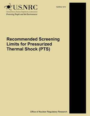 Recommended Screening Limits for Pressurized Thermal Shock (Pts) de M. T. Eriksonkirk