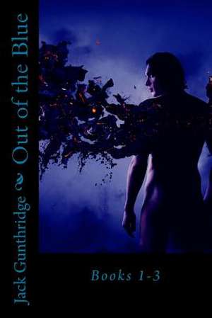 Out of the Blue de Jack Gunthridge