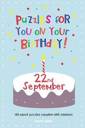 Puzzles for You on Your Birthday - 22nd September de Clarity Media