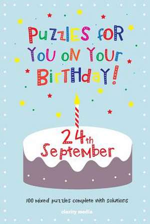 Puzzles for You on Your Birthday - 24th September de Clarity Media