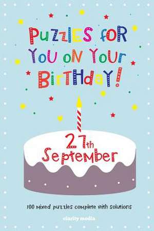 Puzzles for You on Your Birthday - 27th September de Clarity Media