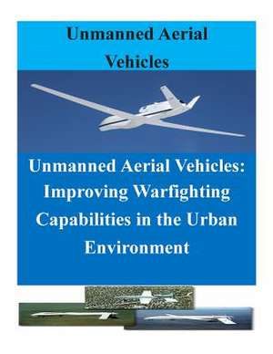 Unmanned Aerial Vehicles de United States Marine Corps Command and S.