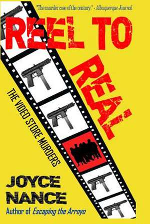 Reel to Real de Joyce Nance