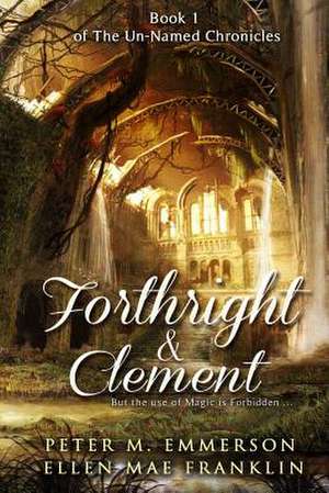 Forthright and Clement de Ellen Mae Franklin