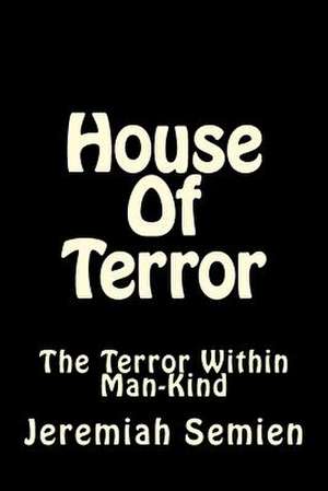 House of Terror de Jeremiah Semien