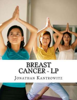 Breast Cancer - LP de Jonathan Kantrowitz