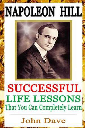 Napoleon Hill de John Dave