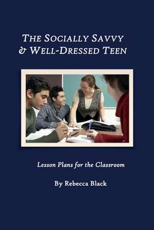 The Socially Savvy & Well-Dressed Teen de Rebecca Black