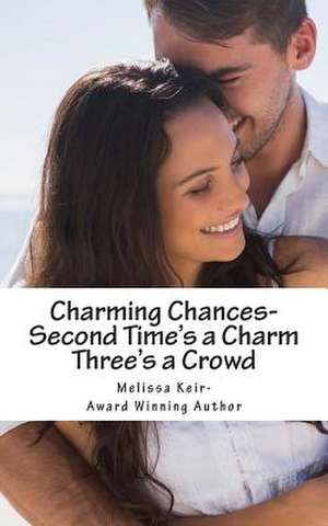 Charming Chances de Melissa Keir