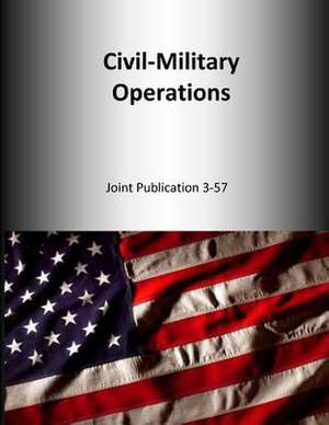 Civil-Military Operations de U. S. Joint Force Command