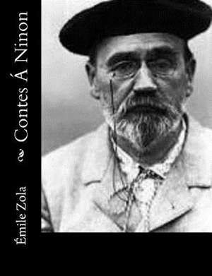 Contes a Ninon de Emile Zola